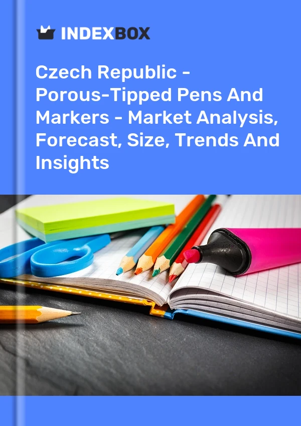 Czech Republic - Porous-Tipped Pens And Markers - Market Analysis, Forecast, Size, Trends And Insights