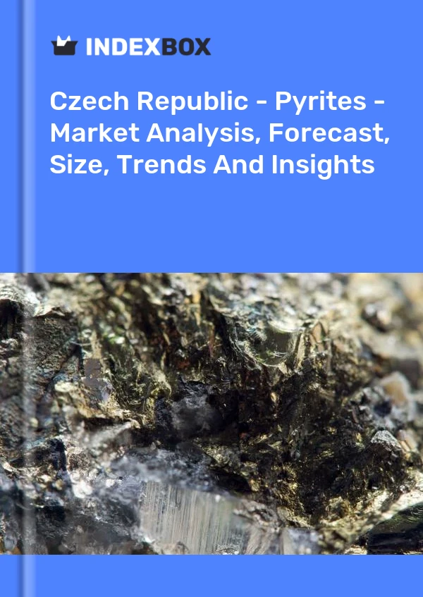 Report Czech Republic - Pyrites - Market Analysis, Forecast, Size, Trends and Insights for 499$