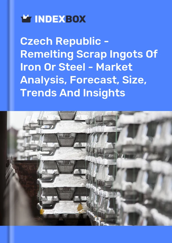 Czech Republic - Remelting Scrap Ingots Of Iron Or Steel - Market Analysis, Forecast, Size, Trends And Insights