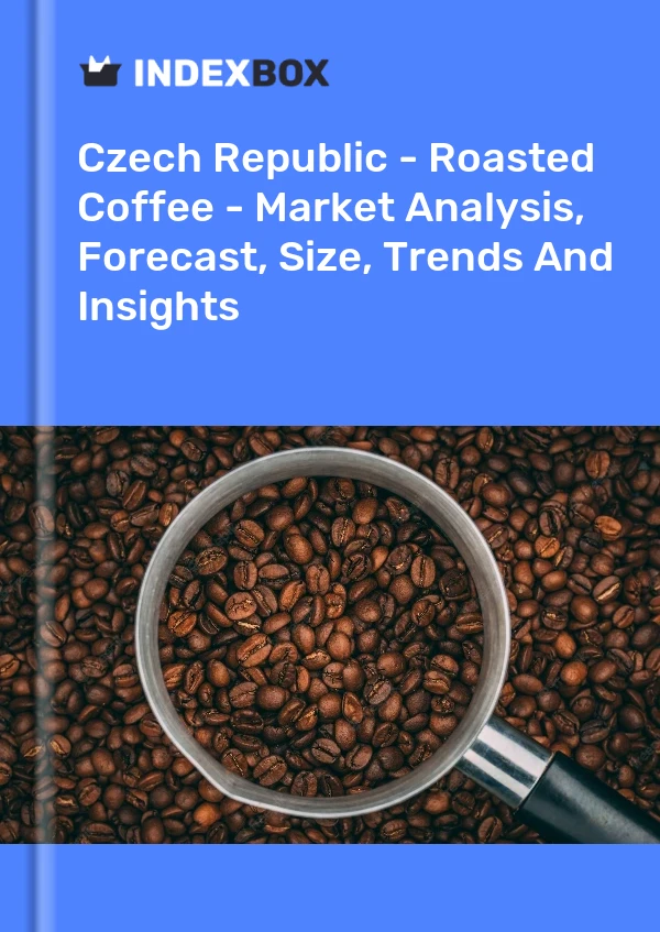 Report Czech Republic - Roasted Coffee - Market Analysis, Forecast, Size, Trends and Insights for 499$
