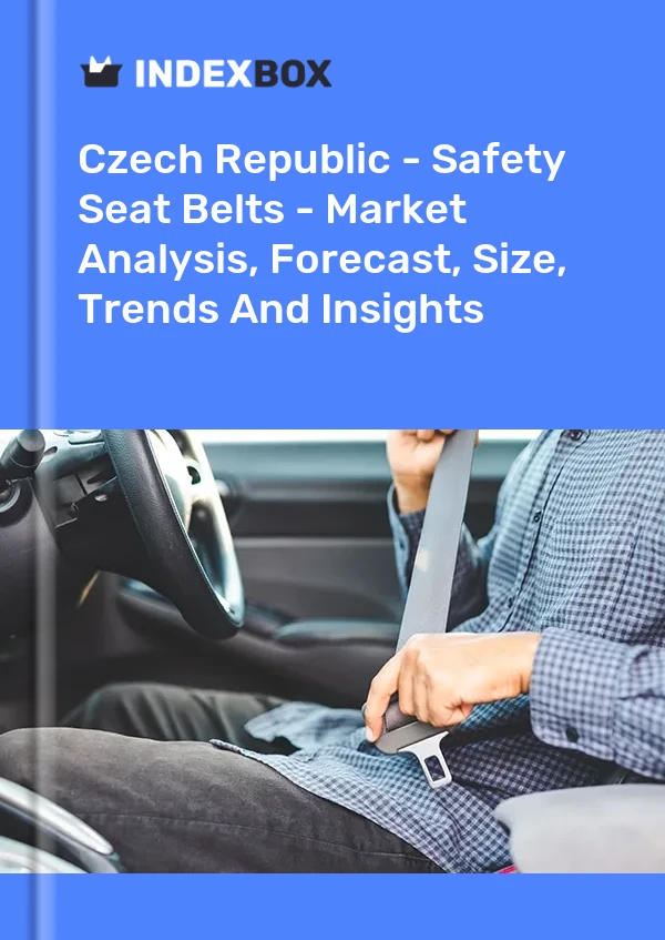 Report Czech Republic - Safety Seat Belts - Market Analysis, Forecast, Size, Trends and Insights for 499$