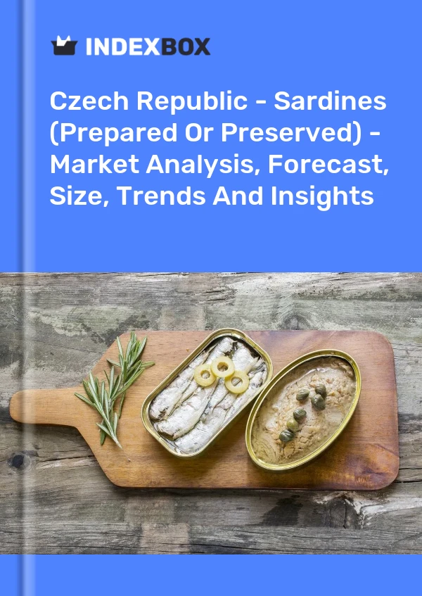 Czech Republic - Sardines (Prepared Or Preserved) - Market Analysis, Forecast, Size, Trends And Insights
