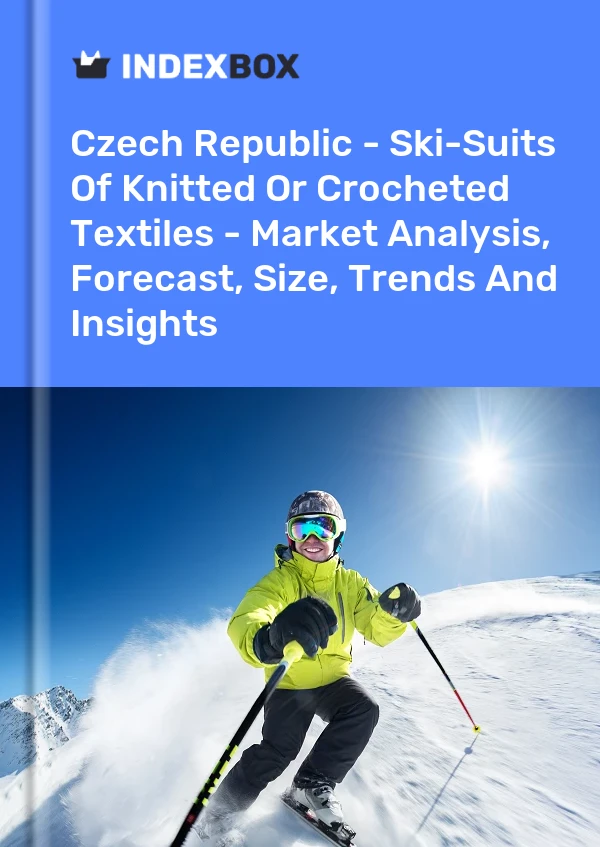 Czech Republic - Ski-Suits Of Knitted Or Crocheted Textiles - Market Analysis, Forecast, Size, Trends And Insights
