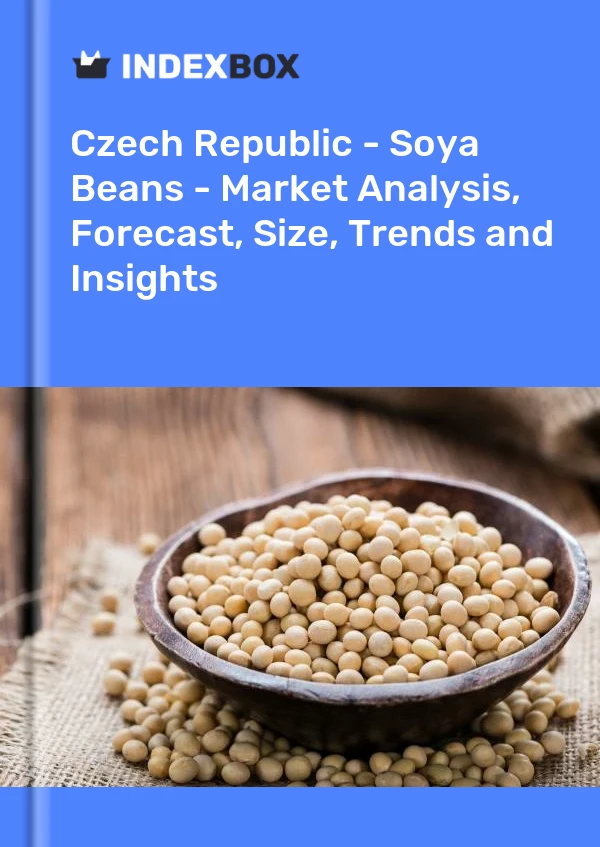 Czech Republic - Soya Beans - Market Analysis, Forecast, Size, Trends and Insights