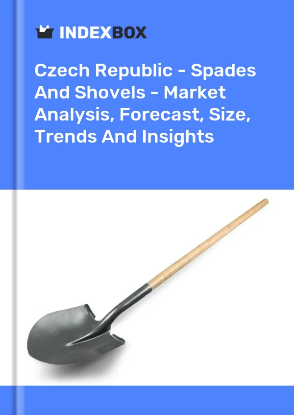 Report Czech Republic - Spades and Shovels - Market Analysis, Forecast, Size, Trends and Insights for 499$