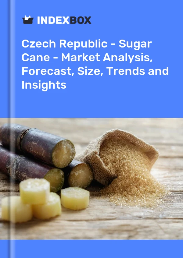 Report Czech Republic - Sugar Cane - Market Analysis, Forecast, Size, Trends and Insights for 499$