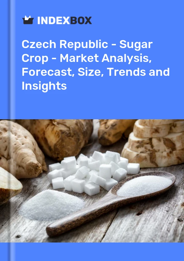 Report Czech Republic - Sugar Crop - Market Analysis, Forecast, Size, Trends and Insights for 499$