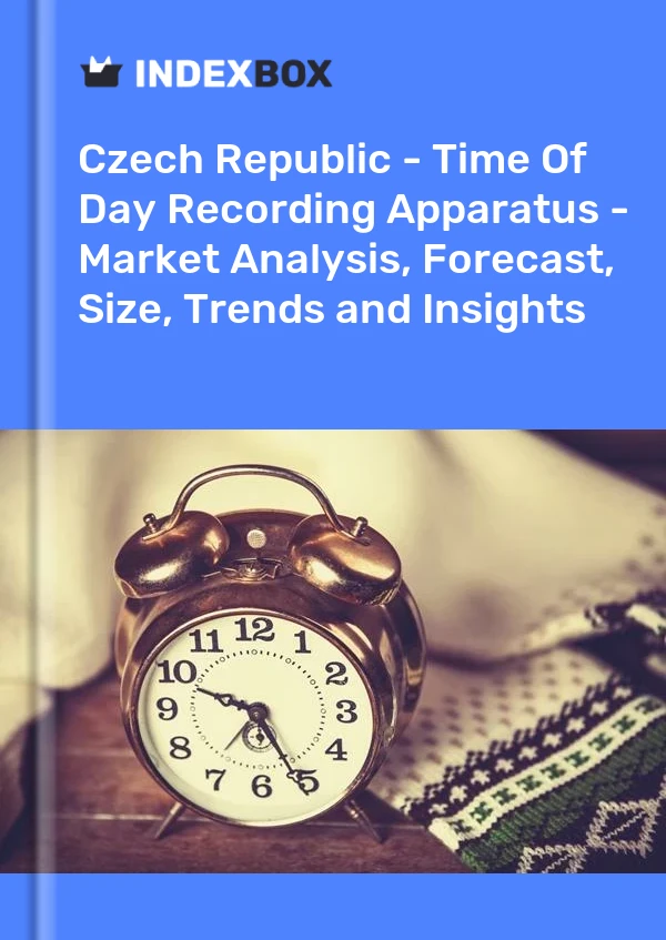 Report Czech Republic - Time of Day Recording Apparatus - Market Analysis, Forecast, Size, Trends and Insights for 499$