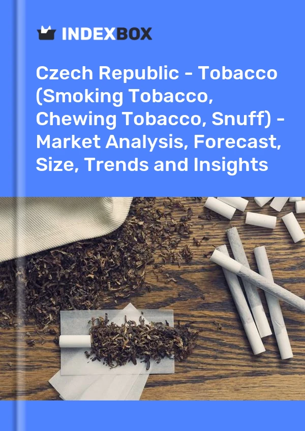 Czech Republic - Tobacco (Smoking Tobacco, Chewing Tobacco, Snuff) - Market Analysis, Forecast, Size, Trends and Insights