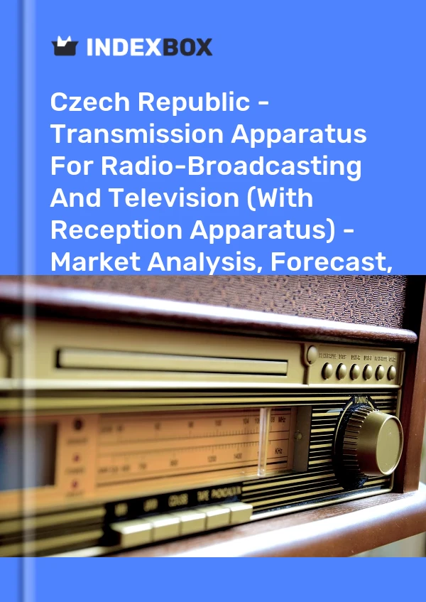 Report Czech Republic - Transmission Apparatus for Radio-Broadcasting and Television (With Reception Apparatus) - Market Analysis, Forecast, Size, Trends and Insights for 499$