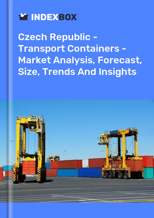 Report Czech Republic - Transport Containers - Market Analysis, Forecast, Size, Trends and Insights for 499$