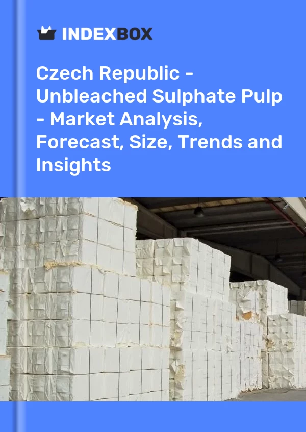 Czech Republic - Unbleached Sulphate Pulp - Market Analysis, Forecast, Size, Trends and Insights