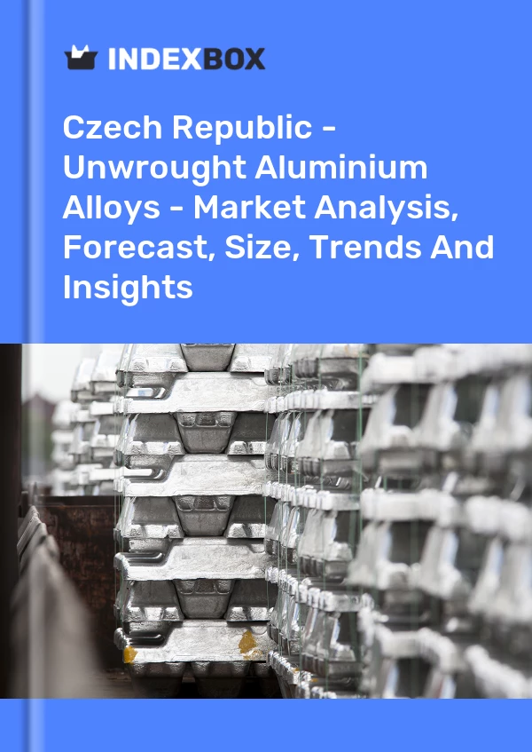 Czech Republic - Unwrought Aluminium Alloys - Market Analysis, Forecast, Size, Trends And Insights
