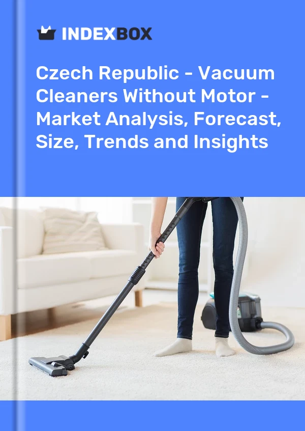Report Czech Republic - Vacuum Cleaners Without Motor - Market Analysis, Forecast, Size, Trends and Insights for 499$
