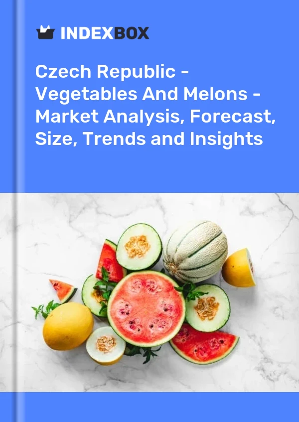 Report Czech Republic - Vegetables and Melons - Market Analysis, Forecast, Size, Trends and Insights for 499$