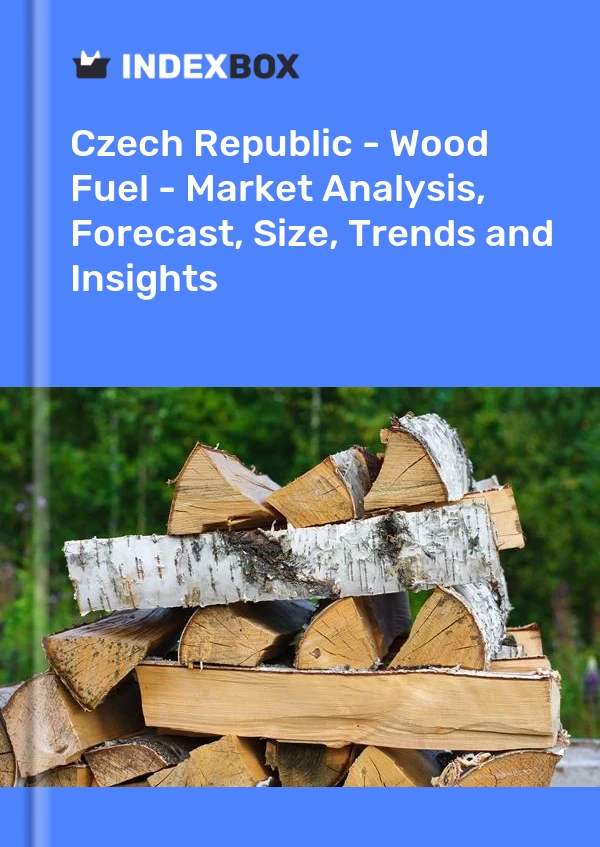 Report Czech Republic - Wood Fuel - Market Analysis, Forecast, Size, Trends and Insights for 499$
