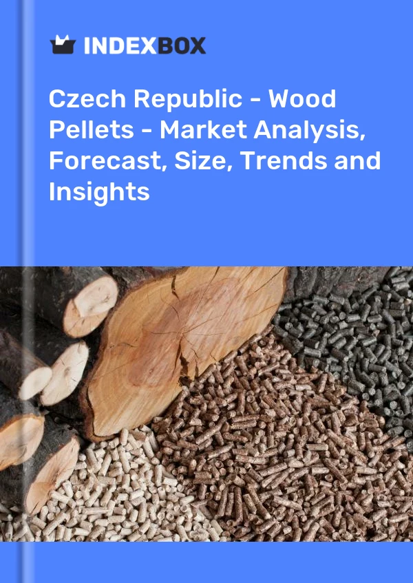 Czech Republic - Wood Pellets - Market Analysis, Forecast, Size, Trends and Insights