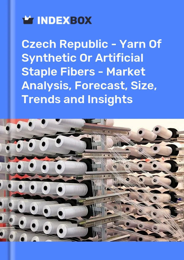 Report Czech Republic - Yarn of Synthetic or Artificial Staple Fibers - Market Analysis, Forecast, Size, Trends and Insights for 499$