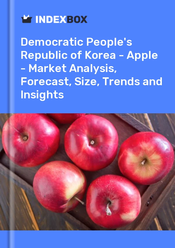 Report Democratic People's Republic of Korea - Apple - Market Analysis, Forecast, Size, Trends and Insights for 499$