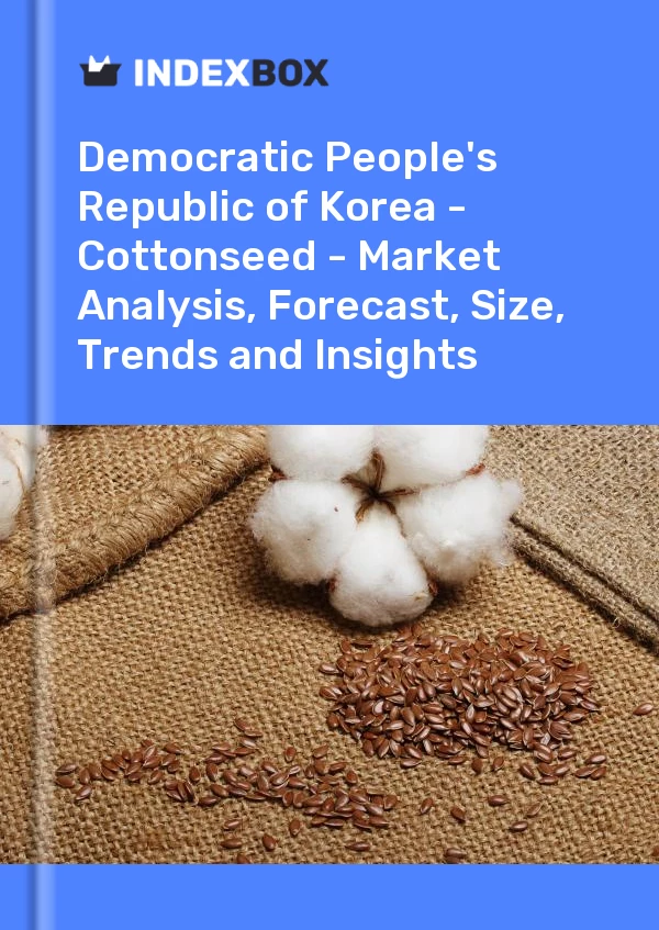 Report Democratic People's Republic of Korea - Cottonseed - Market Analysis, Forecast, Size, Trends and Insights for 499$