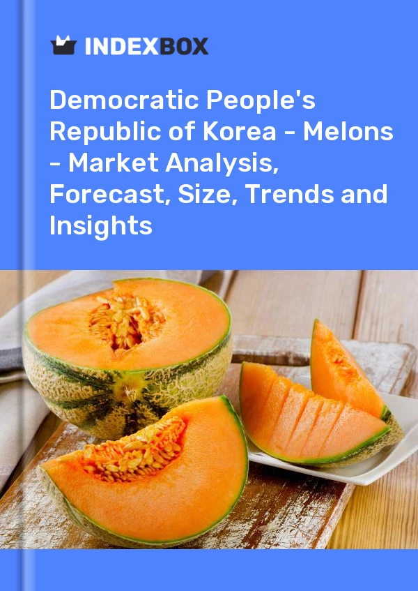 Report Democratic People's Republic of Korea - Melons - Market Analysis, Forecast, Size, Trends and Insights for 499$