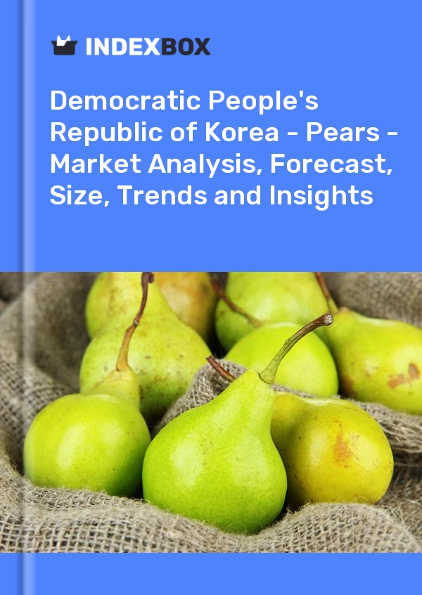 Report Democratic People's Republic of Korea - Pears - Market Analysis, Forecast, Size, Trends and Insights for 499$