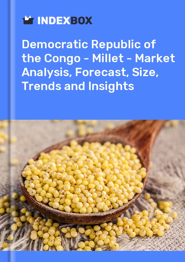 Report Democratic Republic of the Congo - Millet - Market Analysis, Forecast, Size, Trends and Insights for 499$