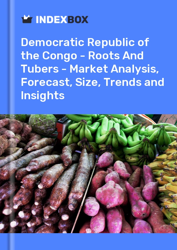 Report Democratic Republic of the Congo - Roots and Tubers - Market Analysis, Forecast, Size, Trends and Insights for 499$