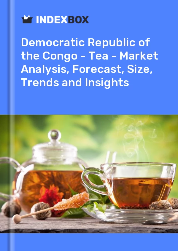 Report Democratic Republic of the Congo - Tea - Market Analysis, Forecast, Size, Trends and Insights for 499$