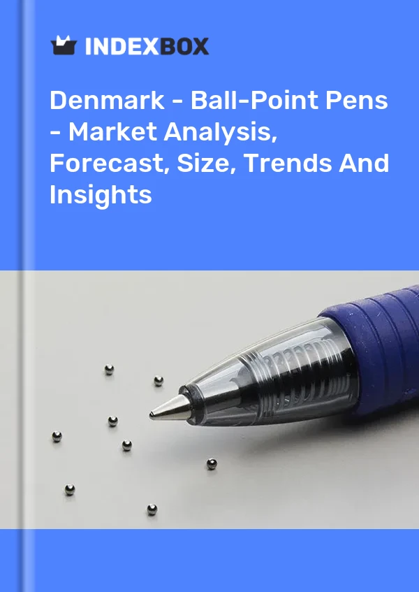 Denmark - Ball-Point Pens - Market Analysis, Forecast, Size, Trends And Insights