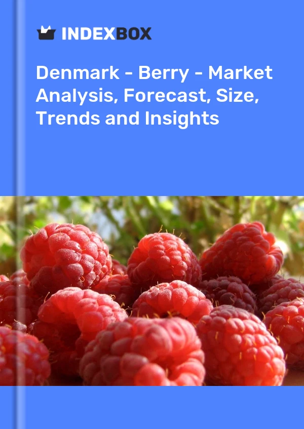 Report Denmark - Berry - Market Analysis, Forecast, Size, Trends and Insights for 499$