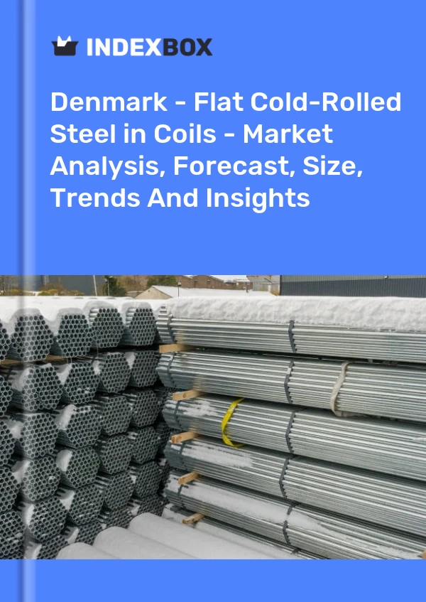 Report Denmark - Flat Cold-Rolled Steel in Coils - Market Analysis, Forecast, Size, Trends and Insights for 499$