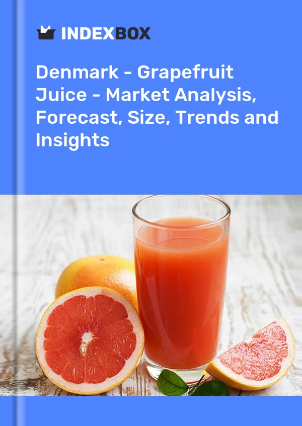Report Denmark - Grapefruit Juice - Market Analysis, Forecast, Size, Trends and Insights for 499$