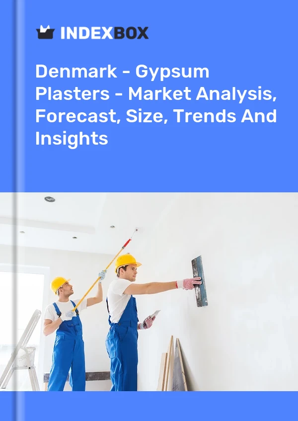 Report Denmark - Gypsum Plasters - Market Analysis, Forecast, Size, Trends and Insights for 499$