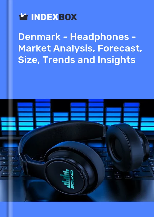 Report Denmark - Headphones - Market Analysis, Forecast, Size, Trends and Insights for 499$