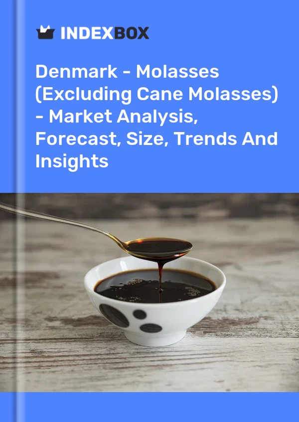 Report Denmark - Molasses (Excluding Cane Molasses) - Market Analysis, Forecast, Size, Trends and Insights for 499$
