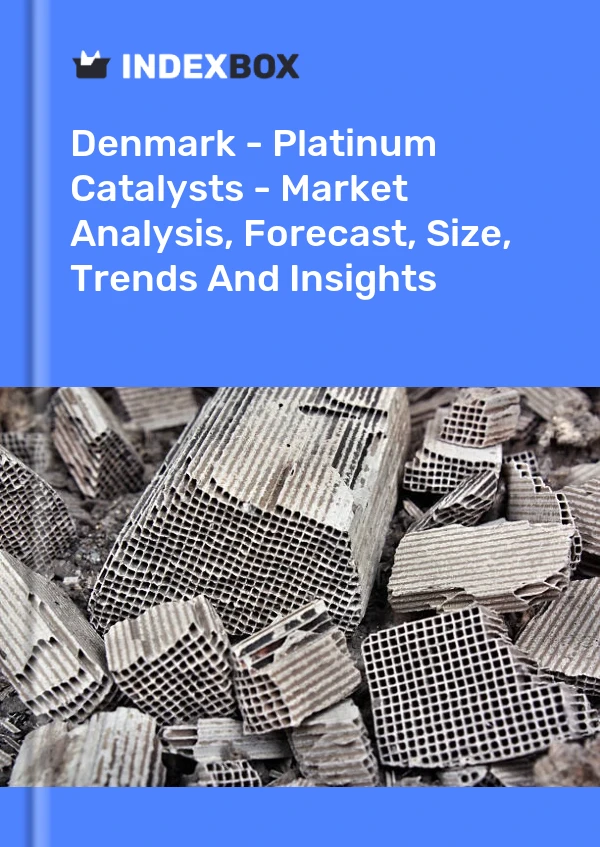 Report Denmark - Platinum Catalysts - Market Analysis, Forecast, Size, Trends and Insights for 499$