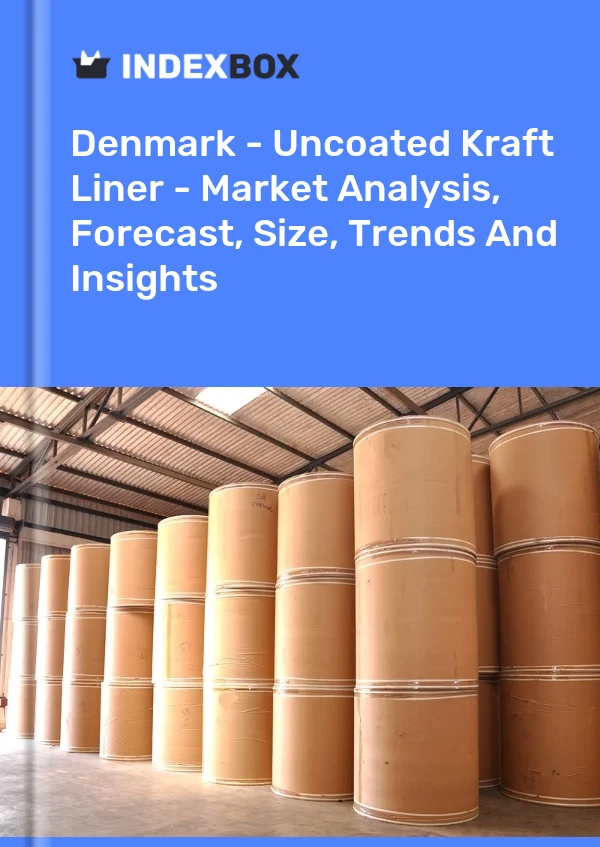 Report Denmark - Uncoated Kraft Liner - Market Analysis, Forecast, Size, Trends and Insights for 499$