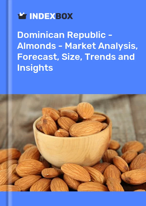 Report Dominican Republic - Almonds - Market Analysis, Forecast, Size, Trends and Insights for 499$