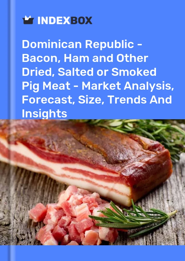 Report Dominican Republic - Bacon, Ham and Other Dried, Salted or Smoked Pig Meat - Market Analysis, Forecast, Size, Trends and Insights for 499$