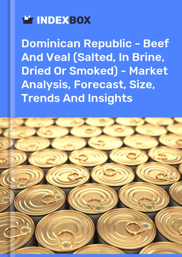 Report Dominican Republic - Beef and Veal (Salted, in Brine, Dried or Smoked) - Market Analysis, Forecast, Size, Trends and Insights for 499$