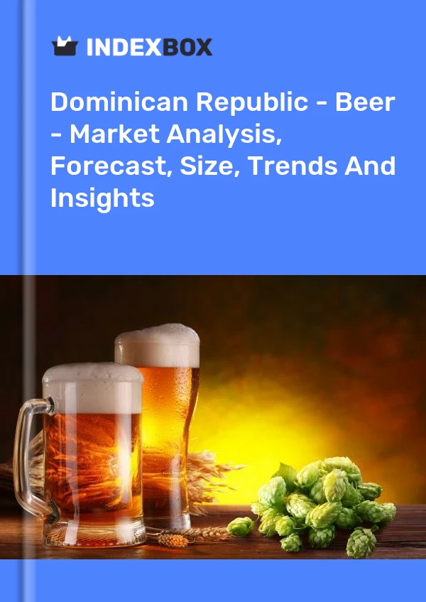 Report Dominican Republic - Beer - Market Analysis, Forecast, Size, Trends and Insights for 499$
