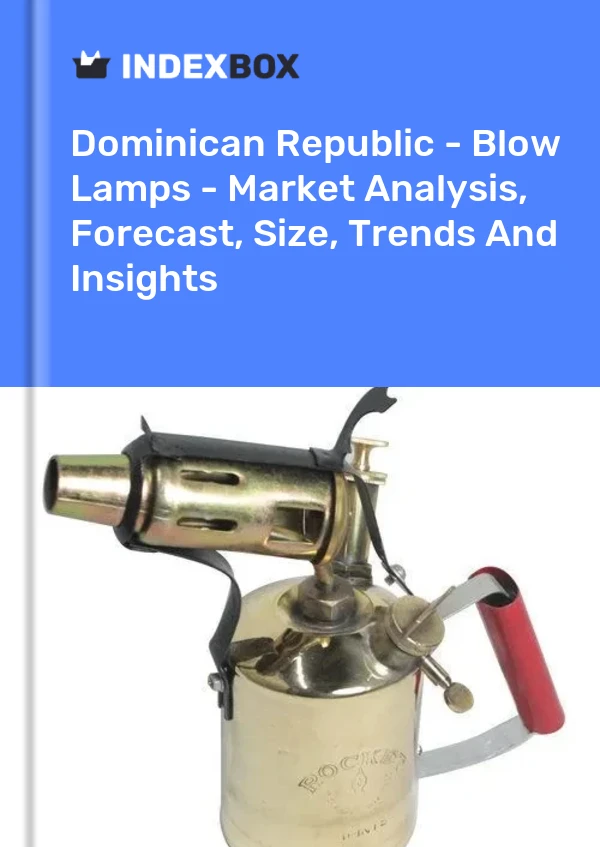 Report Dominican Republic - Blow Lamps - Market Analysis, Forecast, Size, Trends and Insights for 499$