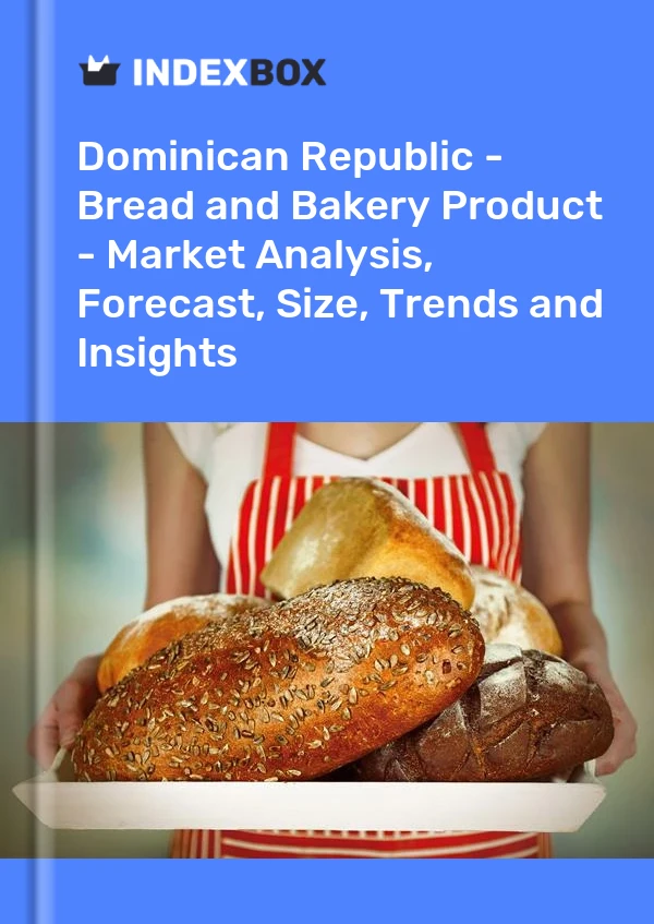 Report Dominican Republic - Bread and Bakery Product - Market Analysis, Forecast, Size, Trends and Insights for 499$