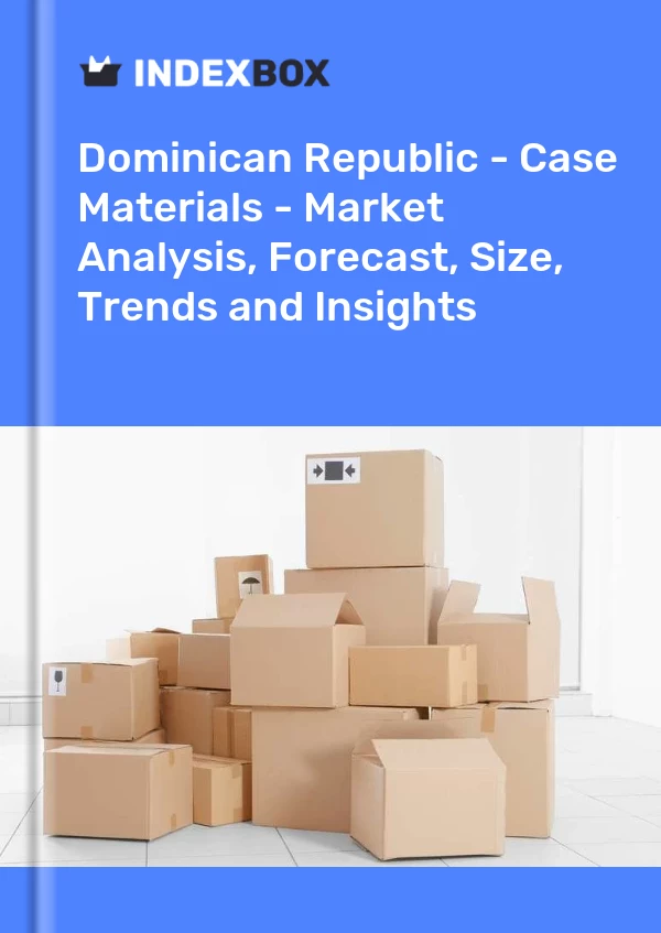 Report Dominican Republic - Case Materials - Market Analysis, Forecast, Size, Trends and Insights for 499$