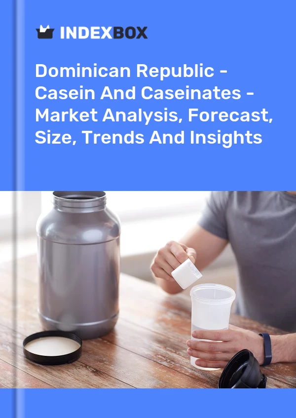 Report Dominican Republic - Casein and Caseinates - Market Analysis, Forecast, Size, Trends and Insights for 499$