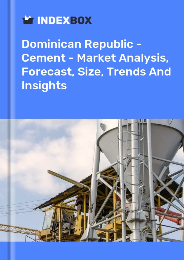 Report Dominican Republic - Cement - Market Analysis, Forecast, Size, Trends and Insights for 499$