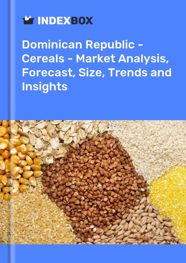 Report Dominican Republic - Cereals - Market Analysis, Forecast, Size, Trends and Insights for 499$