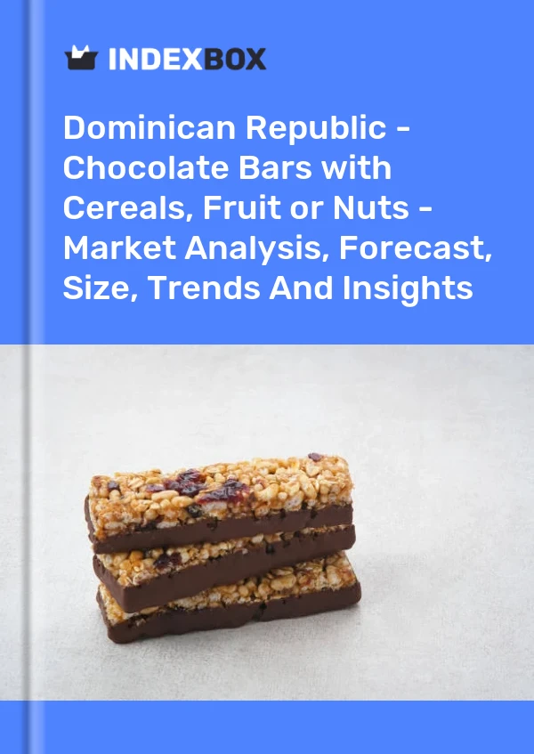 Dominican Republic - Chocolate Bars with Cereals, Fruit or Nuts - Market Analysis, Forecast, Size, Trends And Insights