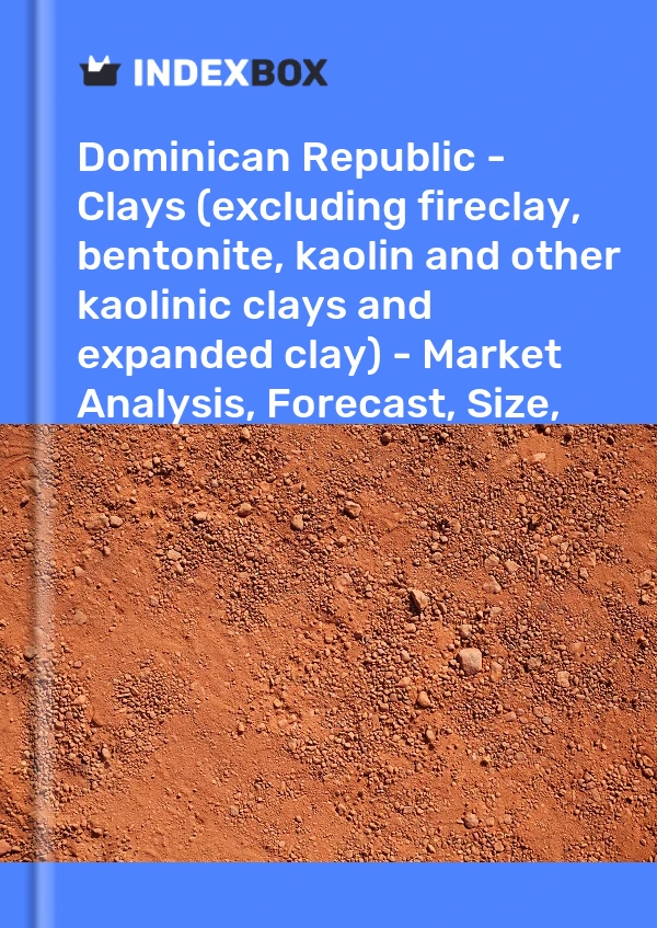 Report Dominican Republic - Clays (excluding fireclay, bentonite, kaolin and other kaolinic clays and expanded clay) - Market Analysis, Forecast, Size, Trends and Insights for 499$
